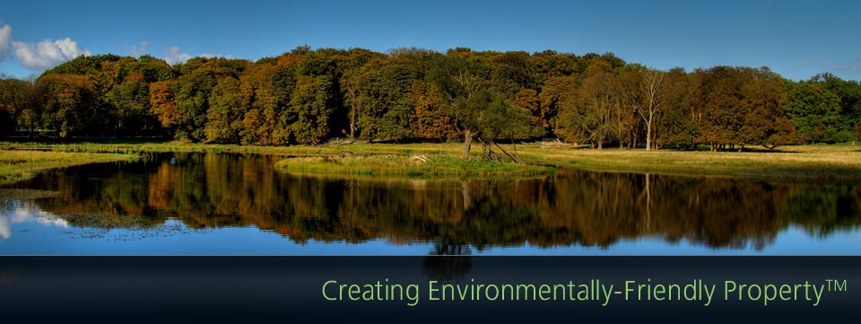 creating environmentally-friendly property